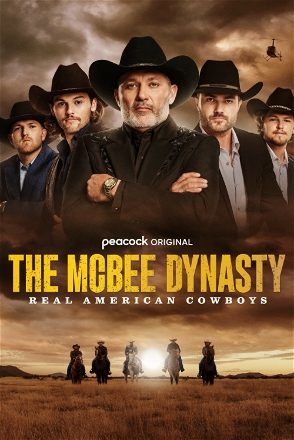 McBee Dynasty: Real American Cowboys